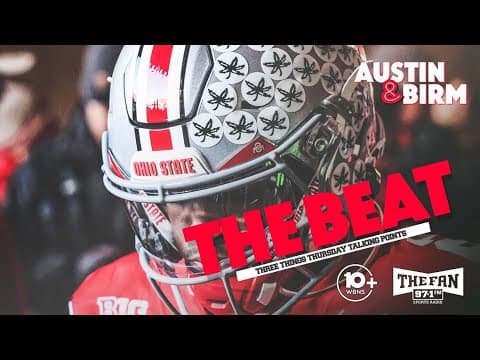 THE BEAT with Austin & Birm (7/10/25) | Ohio State Football podcast