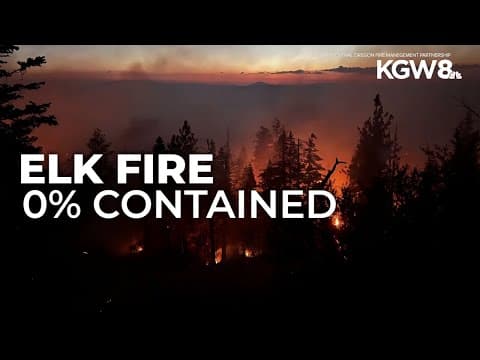 Elk Fire in southern Oregon grows to 2,000 acres