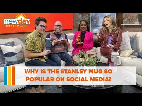 Why is the Stanley mug so popular on social media? - Hot Topics - New Day NW