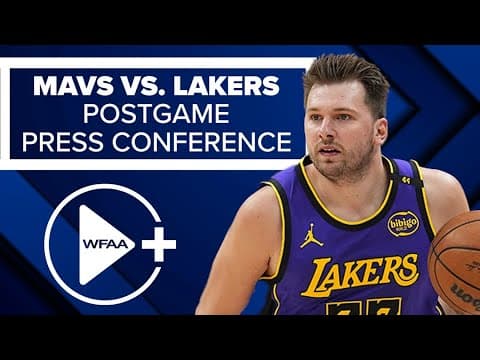REPLAY: Dallas Mavericks vs. Los Angeles Lakers post-game interviews