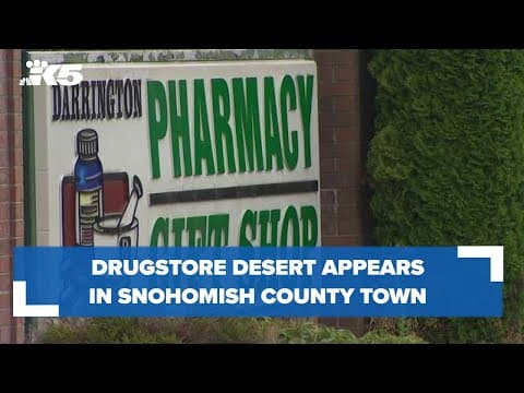 Darrington's only pharmacy closing for good