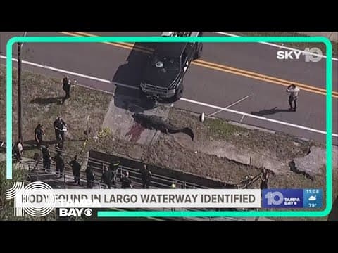 Body found in Largo waterway identified; investigation ongoing into cause of death