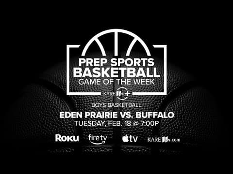 WATCH: Prep Basketball Game of the Week | Eden Prairie vs. Buffalo
