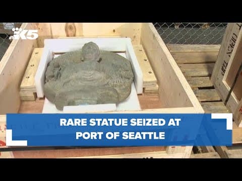 Rare statue believed to have originated in Afghanistan seized at Port of Seattle
