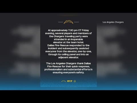 Los Angeles Chargers players, personnel got trapped in Downtown Dallas hotel elevator Friday night,