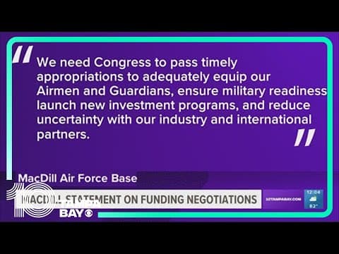 MacDill Air Force Base releases statement on government funding negotiations