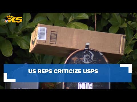 US representatives call on Postal Service to fix 'mail failures' in western Washington