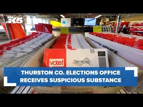 BREAKING: Thurston Co. elections office latest to receive suspicious substance