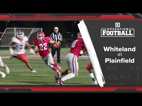 Operation Football | Plainfield 32 Whiteland 7