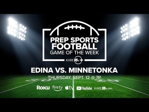 LIVE: Prep Football Game of the Week: Edina vs. Minnetonka