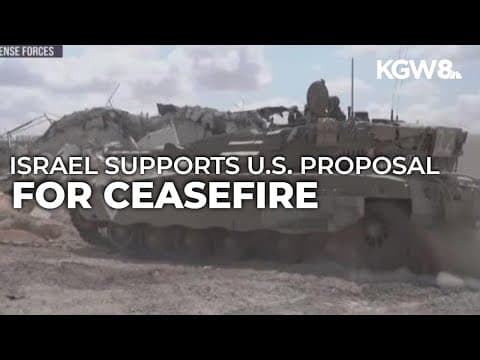 Israel accepts US proposal for a temporary Gaza ceasefire