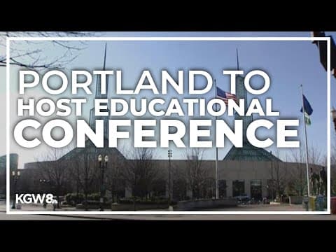 Portland chosen to host the National Education Association's annual conference in 2025