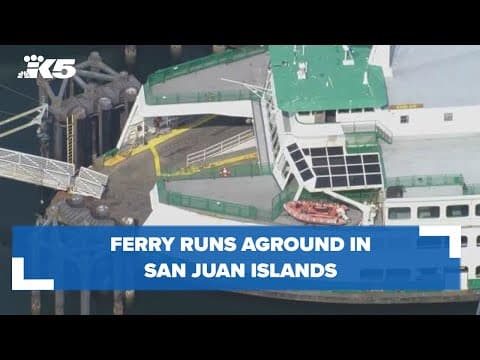 Ferry Chelan runs aground in Friday Harbor