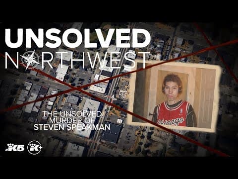 Unsolved Northwest: The Murder of Steven Speakman