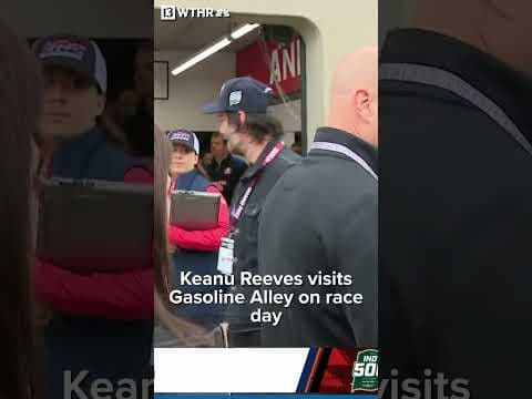 Keanu Reeves visits Gasoline Alley ahead of the Indy 500