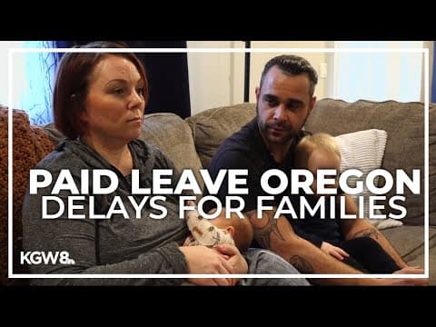 2 families still have not received Paid Leave Oregon benefits