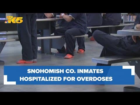 7 Snohomish County Jail inmates taken to the hospital for suspected fentanyl overdoses