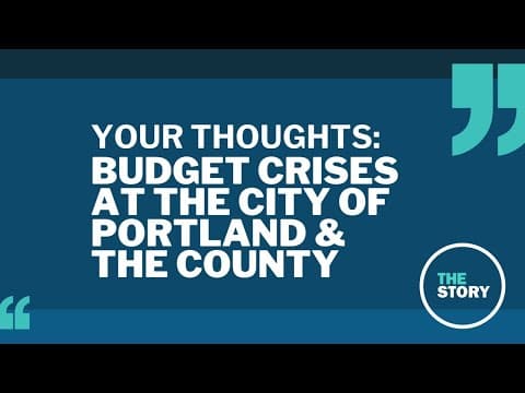 Budget battles and political leadership in Portland | Your Thoughts