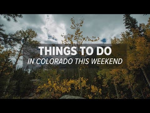 Things to do in Colorado this weekend: September 6-8