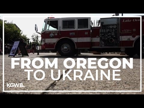 Retired Lake Oswego fire engine will be shipped to Ukraine