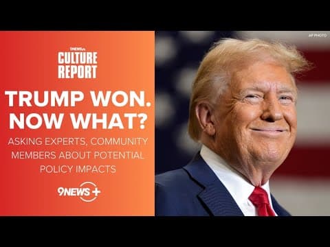 Potential Trump policy impacts, questions about the US election and more | The Culture Report