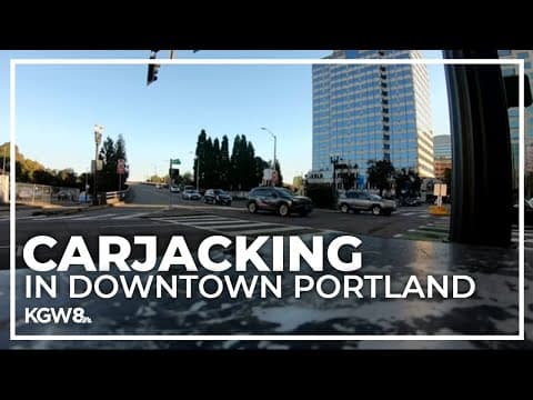 Rideshare driver carjacked in downtown Portland