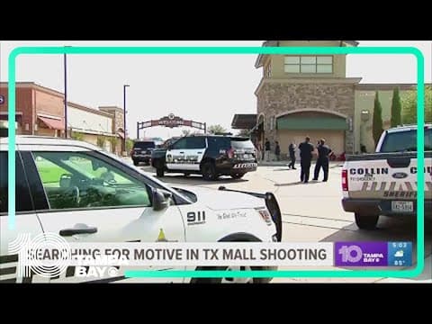 Authorities search for motive in Texas mall mass shooting