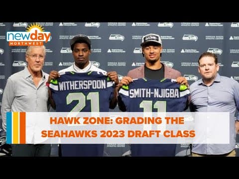 Hawk Zone: Grading the Seahawks' 2023 NFL  Draft - New Day NW