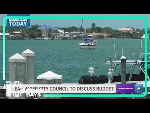 Clearwater City Council meeting to discuss budget after being postponed
