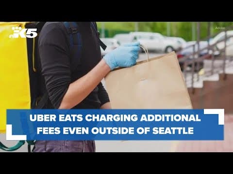 Even outside Seattle, Uber Eats is charging customers $5 'local operating fee'