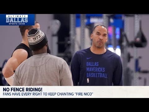 Should fans keep chanting "Fire Nico" at Mavs games? | Ultimate Dallas Sports Show