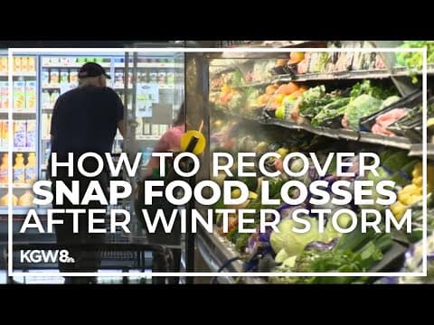Oregonians can recover SNAP food losses from winter storm