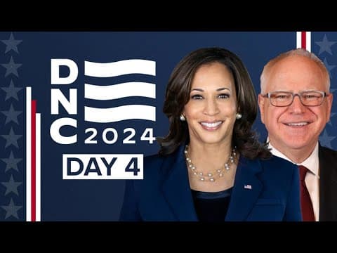 Democratic National Convention 2024: Day 4 from Chicago -- LIVE