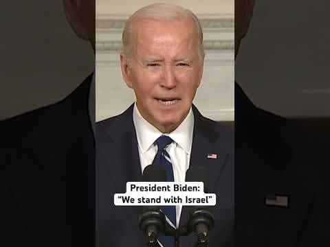 President Biden says “we stand with Israel” in response to attacks by Hamas.