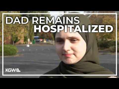 Daughter speaks after dad was shot outside of Islamic School of Portland