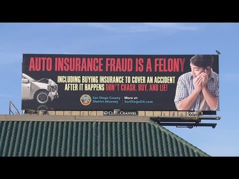San Diego DA uses billboard to warn against committing insurance fraud