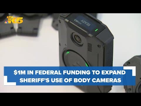 $1 million in federal funding will go to expand use of King County Sheriff's Office body cameras