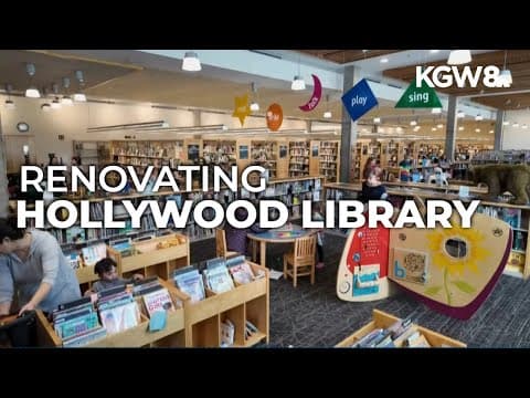 Hollywood Library in NE Portland closes Tuesday for renovations, expected to reopen this winter