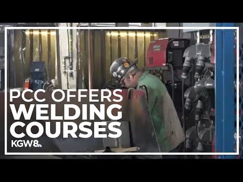 Portland Community College to offer courses for welding certification
