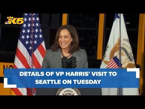 Details of VP Kamala Harris' Seattle visit Tuesday