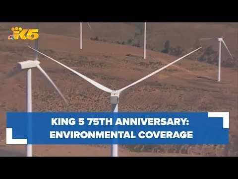 KING 5 75th Anniversary: Environmental coverage