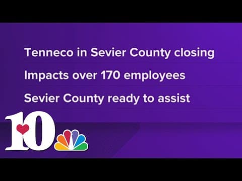 Sevier Co. leaders say Tenneco will stop operations, impacting over 170 employees