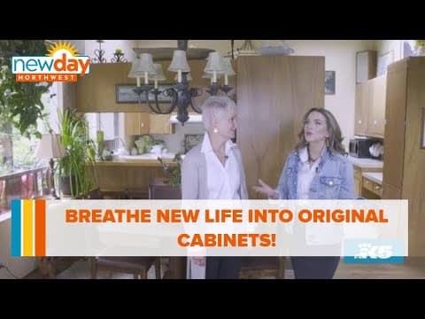 Breathe new life into original cabinets - New Day NW
