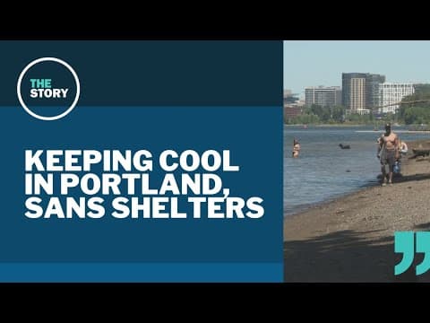 Despite the heat, Multnomah County did not open cooling shelters