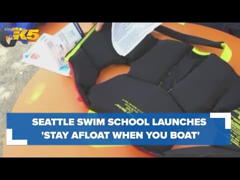 Seattle area swim school launches 'Stay Afloat When you Boat'