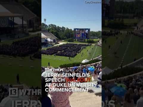 Jerry Seinfeld’s speech walkout at Duke University commencement ceremony