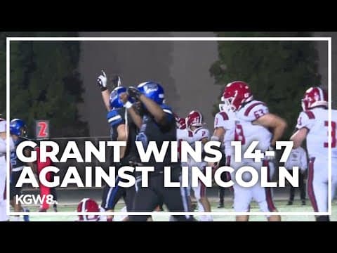 Grant gets a 14-7 victory against Lincoln | Friday Night Football