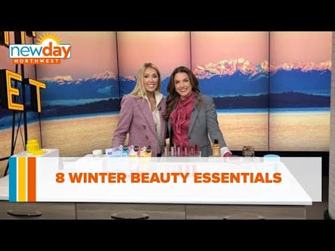 8 winter beauty essentials - New Day NW