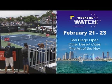 Weekend Watch February 21 - 23 | Things to do in San Diego