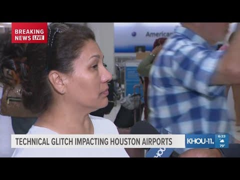 Global tech glitch causing big problems at Houston airports